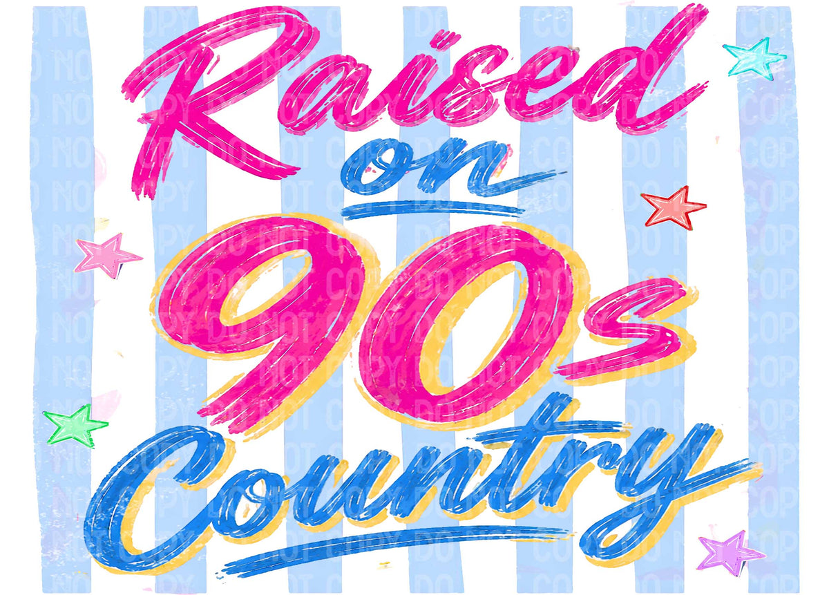 Raised on 90s
