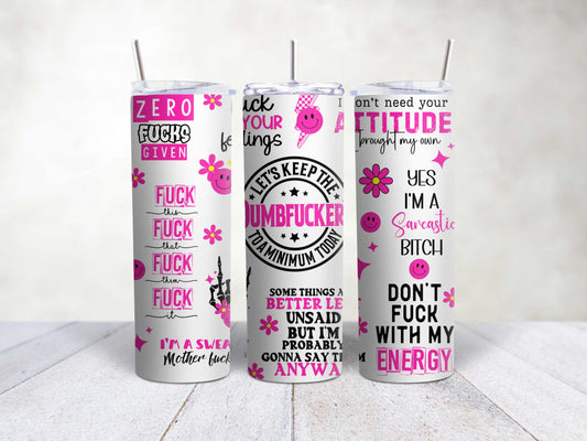Dumbf*ckery Pink