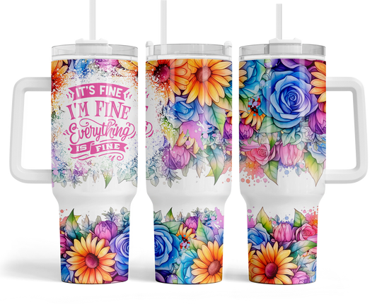 40 oz I'm fine it's fine