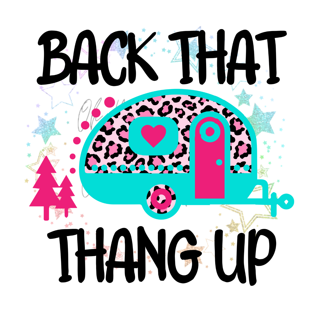 BACK THAT THANG UP